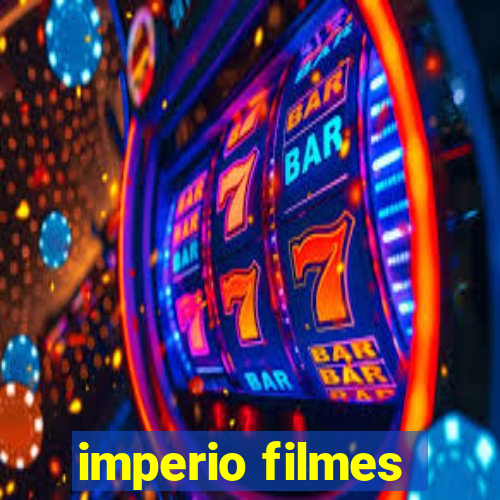 imperio filmes